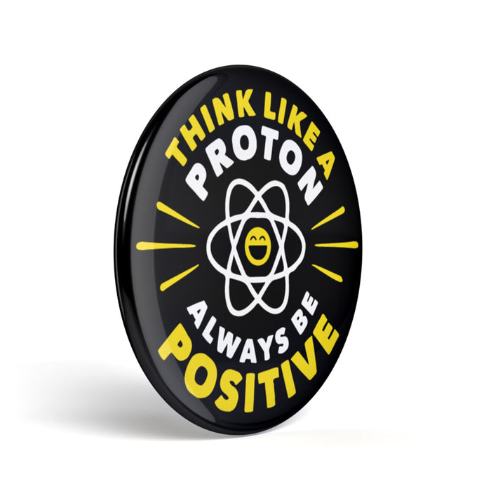 productImage-19530-geek-button-think-like-a-proton-2.jpg